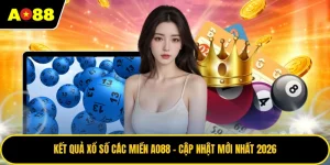 Kết Quả Xổ Số Các Miền AO88 - Cập Nhật Mới Nhất 2026