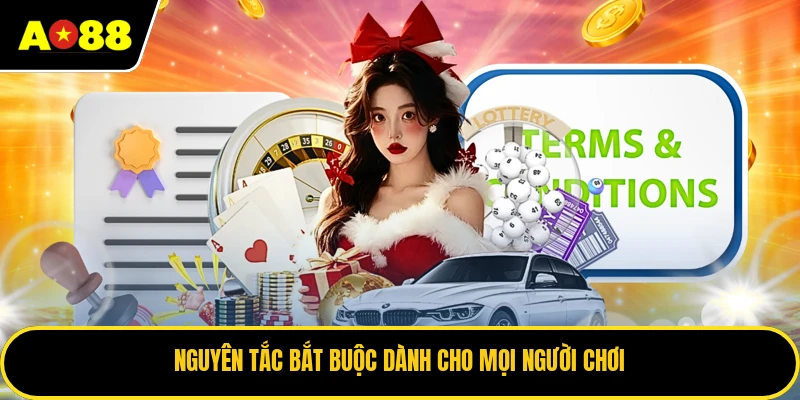 Nguyên tắc bắt buộc dành cho mọi người chơi